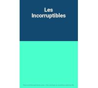 Les Incorruptibles