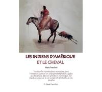 Les Indiens d'Amérique et le Cheval