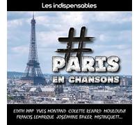 Les Indispensables : Paris en Chansons