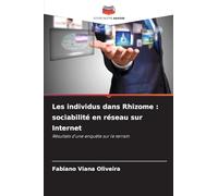 Les individus dans Rhizome : sociabilité en réseau sur Internet: Résultats d'une enquête sur le terrain
