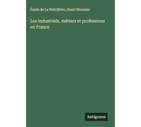 Les industriels, métiers et professions en France