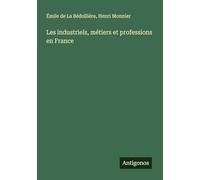 Les industriels, métiers et professions en France
