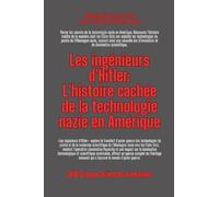 Les ingénieurs d'Hitler: L'histoire cachée de la technologie nazie en Amérique