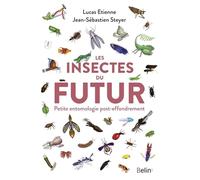 Les insectes du futur: Petite entomologie post-effondrement