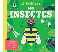 Les insectes: Explore le monde et découvre les mots !