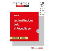 Les institutions de la Ve République: Cours intégral et synthétique - Tableaux et schémas