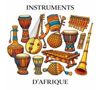 Les Instruments d’Afrique: Grand Livre de Coloriage Culturel et Musical : 30 instruments traditionnels à découvrir, comprendre et colorier