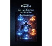 Les intelligences artificielles spécialisées