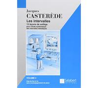 Les Intervalles Volume 2 13 lecons de solfège (Clés de Sol & Fa) pour l' étude systamatique des intervalles mélodiques
