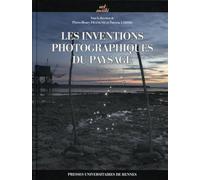 Les inventions photographiques du paysage