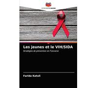 Les jeunes et le VIH/SIDA: Stratégies de prévention en Tanzanie