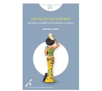 Les jeunes filles qui sortent: Jeunesse, sexualité et prostitution au Maroc