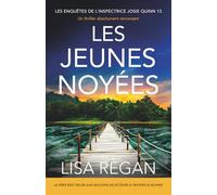 Les Jeunes Noyées: Un thriller absolument renversant: 13