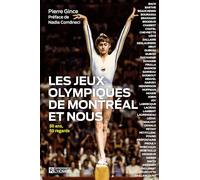 Les jeux olympiques de Montréal et nous