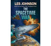 Les Johnson The Spacetime War (Tascabile)