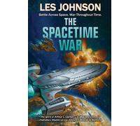 Les Johnson The Spacetime War (Tascabile)