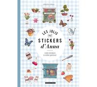 Les jolis stickers d'Anna: 1000 stickers à coller partout