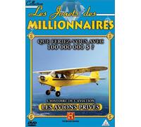 Les Jouets des millionnaires - Les avions privés