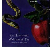 Les Journaux d'Adam et Ève - D'après Mark Twain - Schulga, Grete ( Adaption ) - Schulga, Grete ( Adaption )