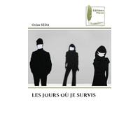 LES JOURS OÙ JE SURVIS