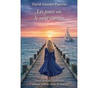 Les jours où le vent s'arrête