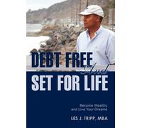 Les Julien Tripp Debt Free and Set for Life (Copertina rigida)