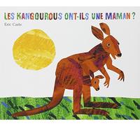 Les kangourous ont-ils une maman ?