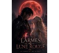 Les Larmes de la Lune Rouge