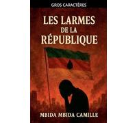 Les Larmes de la République