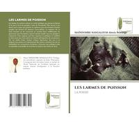 LES LARMES DE POISSON: LA POESIE