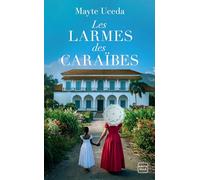 Les Larmes des Caraïbes