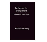 Les Larmes du changement