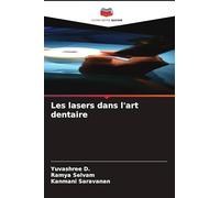 Les lasers dans l'art dentaire