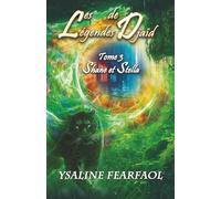 Les Légendes de Djaïd tome 3: Shane et Stella