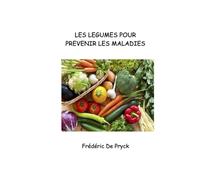 LES LEGUMES POUR PREVENIR LES MALADIES