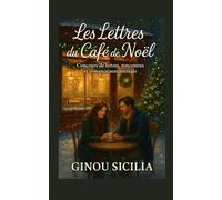 Les Lettres du Café de Noël: Concours de lettres, rencontres et romance sentimentale