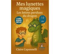 Les lettres perdues du Dragon: Je compense ma dyslexie