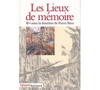 Les Lieux De Memoire. Tome 3: Les France II Et III