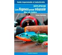 Les lignes pour réussir: Mer et rivière