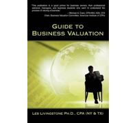 Les Livingstone Cpa Guide to Business Valuation (Tascabile)