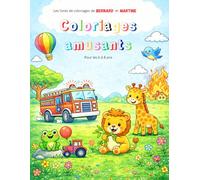 Les livres de coloriages de Bernard et Martine: Coloriages amusants