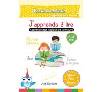 Les livres de Julia - J'apprends à lire - Apprentissage ludique de la lecture dès l'âge de 5 ans: Méthode Syllabique - Fiches de lecture - Jeux - ... enfants en maternelle Grande Section et CP