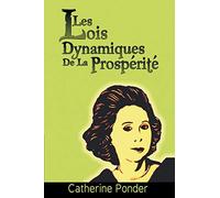 Catherine Ponder Les Lois Dynamiques de La Prosperite (Tascabile)