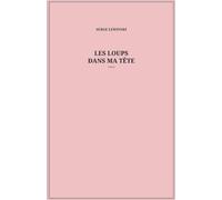 Les loups dans ma tête