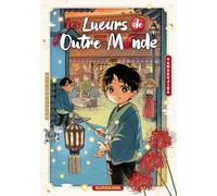 Les lueurs de l'outre-monde