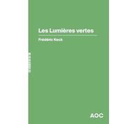 Les Lumières vertes: Suivi d’un entretien avec John Borneman: 30
