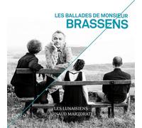 Les Lunaisiens & Arnaud Marzorati Les Ballades De Monsieur Brassens (CD) Album