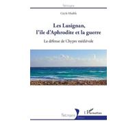 Les Lusignan, l'île d'Aphrodite et la guerre (Tascabile) Historiques
