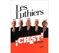 Les Luthiers - Chist: Antologia 2013 (15)