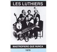 Les Luthiers: Mastropiero Que Nunca 1979